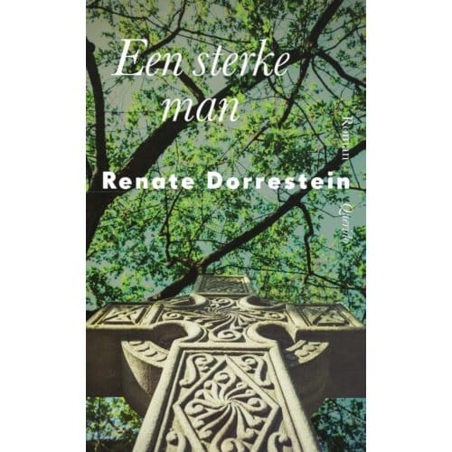 Een Sterke Man - Renate Dorrestein