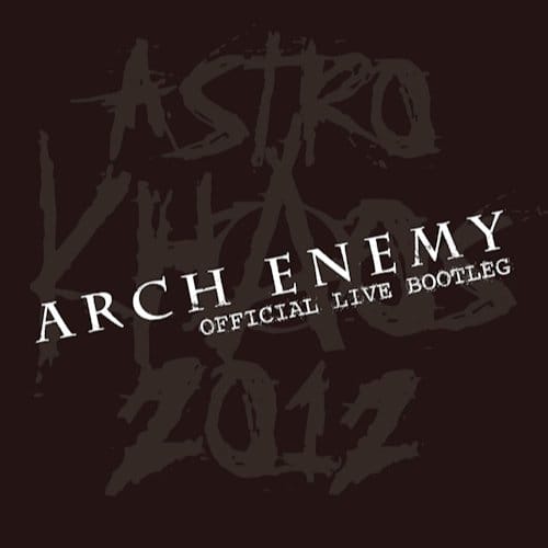 Astro Khaos 2012 - Arch Enemy