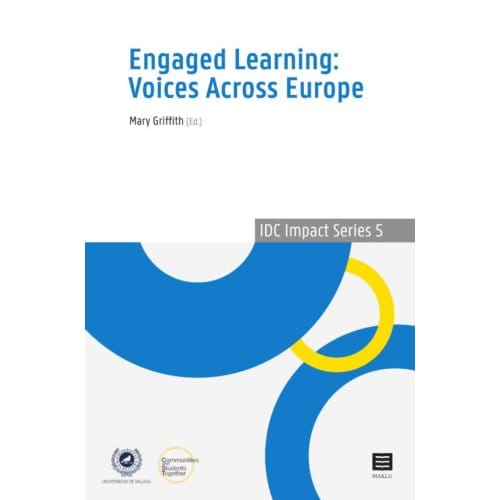 Engaged Learning: Voices Across Europe - Idc Impact Series