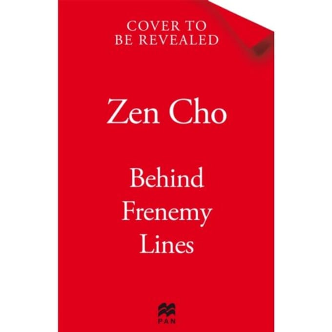 Behind Frenemy Lines - Zen Cho