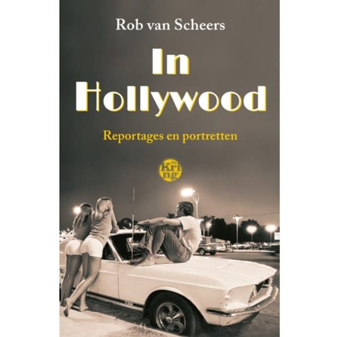 In Hollywood - Rob van Scheers