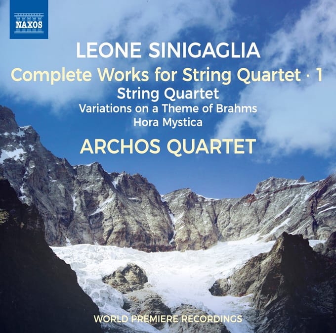 Archos Quartet - Sinigaglia: Complete Works For String Quartet - 1: String Quartet, Variations On A Theme Of Brahms, Hora Mystica (CD)