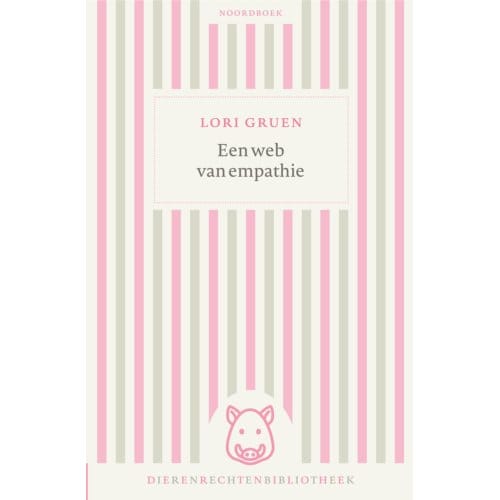Een Web Van Empathie - Lori Gruen