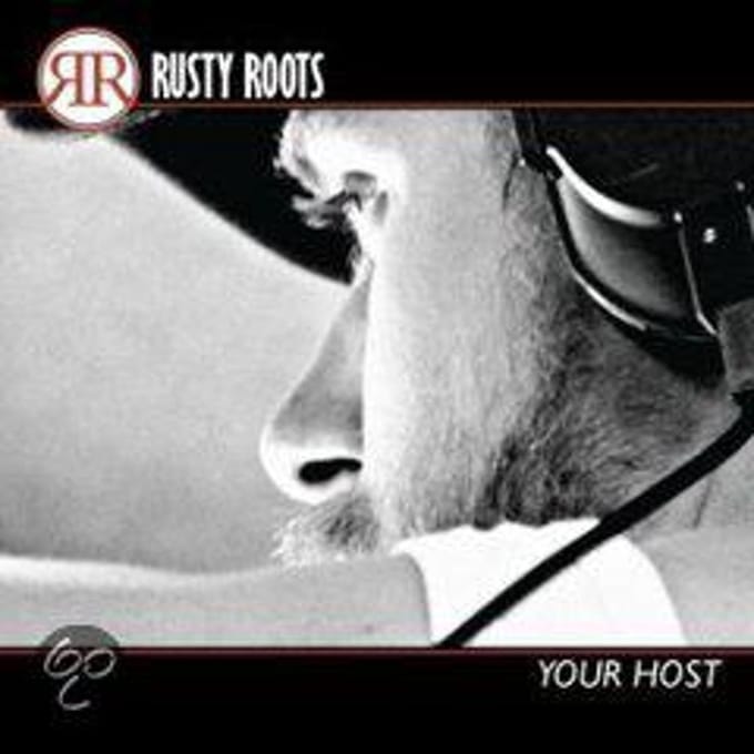 Rusty Roots - Your Host (CD)