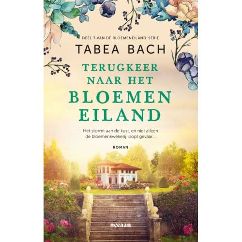 Terugkeer Naar Het Bloemeneiland - Het Bloemeneiland - Tabea Bach