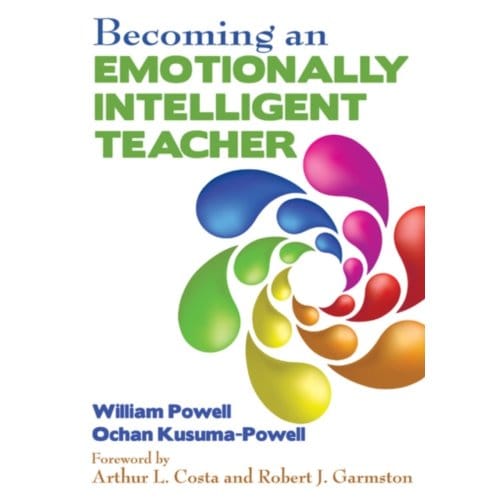Becoming An Emotionally Intelligent Teacher - Powell