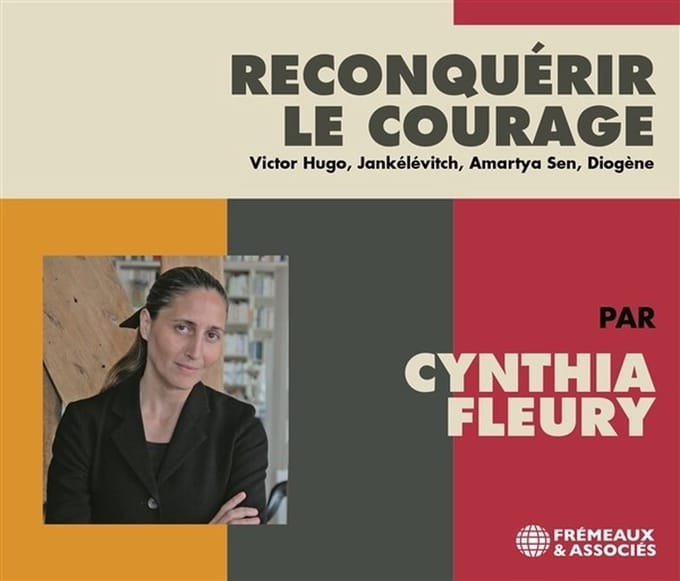 Cynthia Fleury - Reconquerir Le Courage (3 CD)
