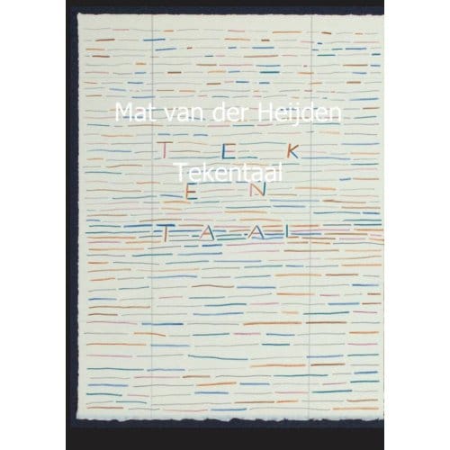 Tekentaal - Mat van der Heijden