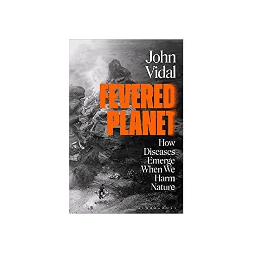 Fevered Planet - John Vidal