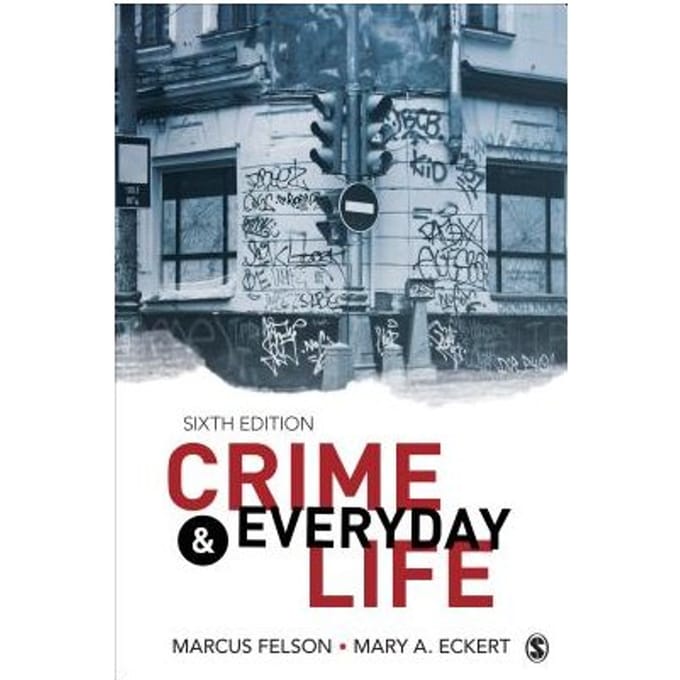 Crime And Everyday Life - Felson, Marcus