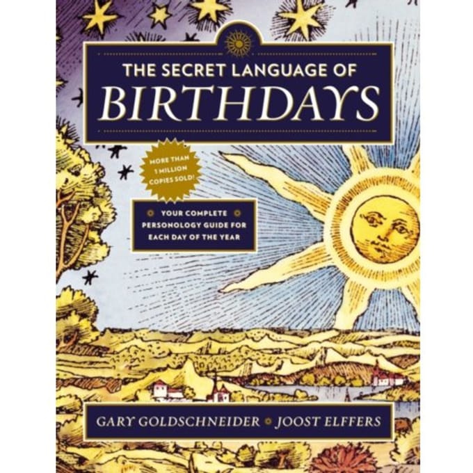 The Secret Language Of Birthdays - Gary Goldschneider