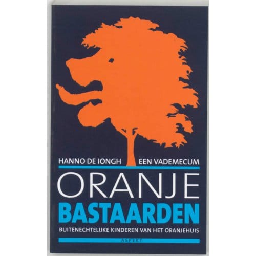 Oranje-Bastaarden - H. de Iongh