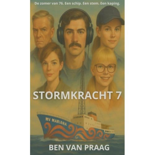Stormkracht 7 - Ben Van Praag