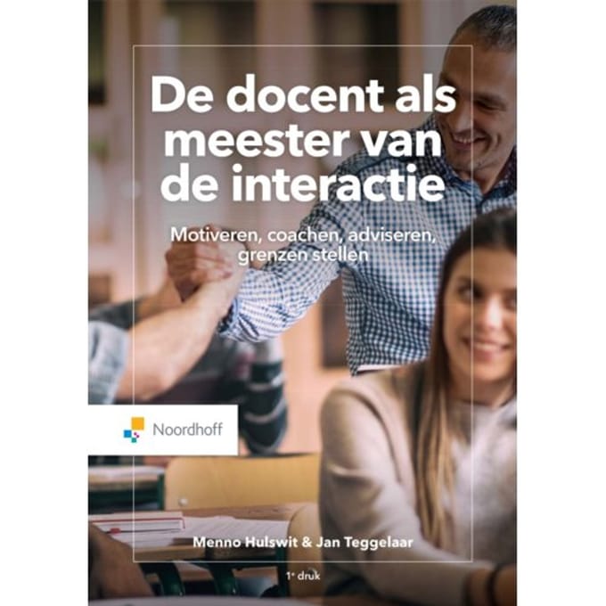 De Docent Als Meester Van De Interactie - Menno Hulswit