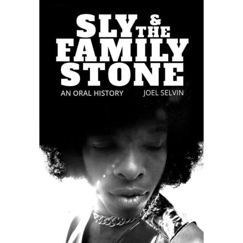 Sly & The Family Stone - Joel Selvin