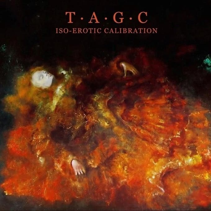 T.A.G.C. - Iso-Erotic Calibration (LP)