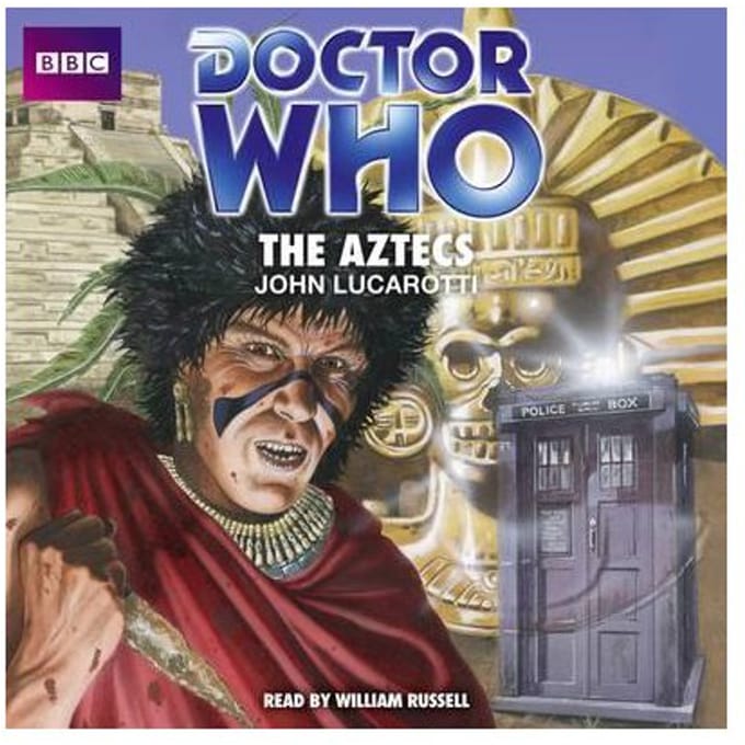 Doctor Who: The Aztecs - John Lucarotti