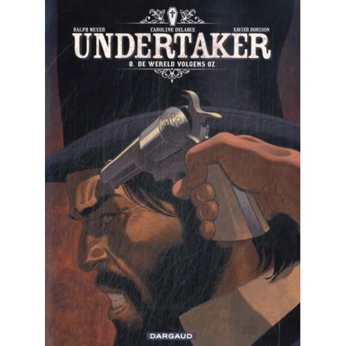De Wereld Volgens Oz - Undertaker - Xavier Dorison