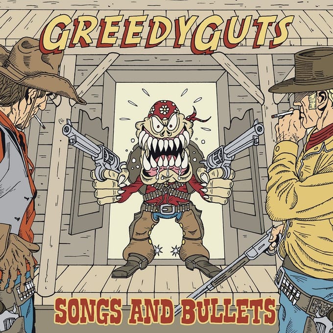 Greedy Guts - Songs And Bullets (LP)