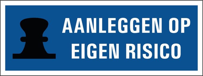 Aanleggen op eigen risico sticker 200 x 75 mm