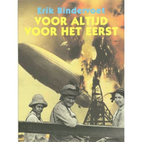 Voor Altijd Voor Het Eerst - Erik Bindervoet