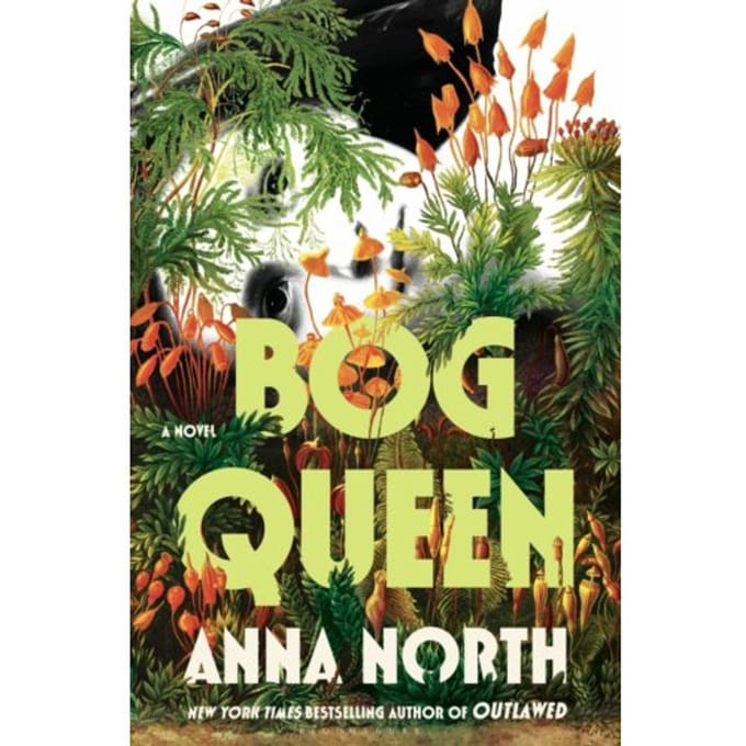 Bog Queen - Anna North