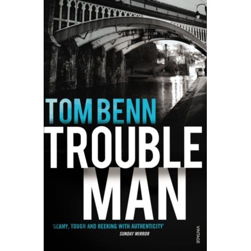 Trouble Man - Benn, Tom