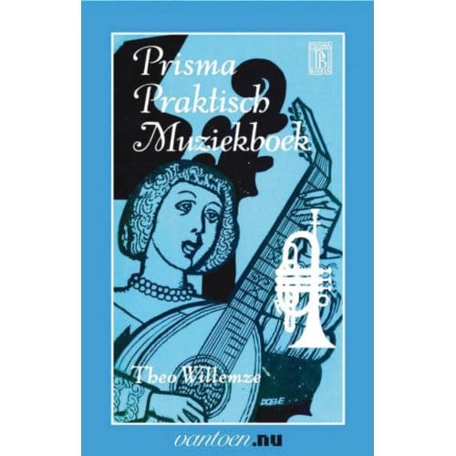Prisma Praktisch Muziekboek - Vantoen.Nu - Th. Willemze