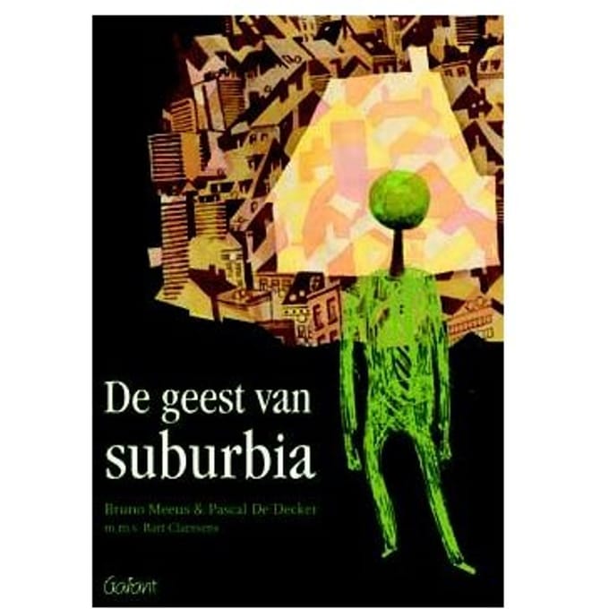 De Geest Van Suburbia - Pascal de Decker