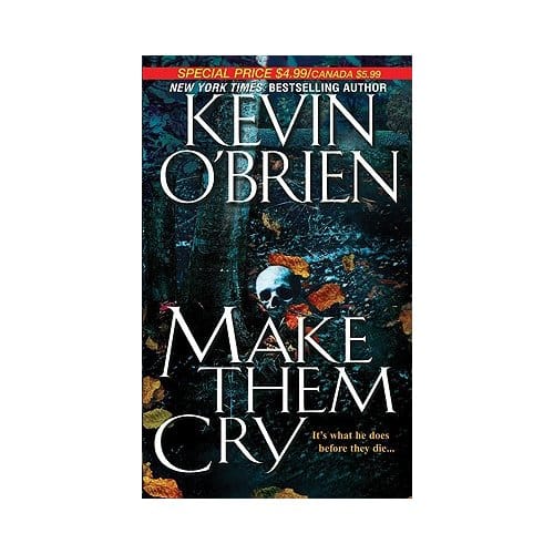 Make Them Cry - Kevin O'Brien