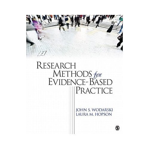 Research Methods For Evidence-Based Practice - Wodarski