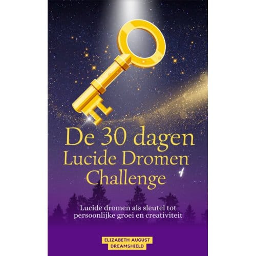 De 30 Dagen Lucide Dromen Challenge - Elizabeth August Dreamshield