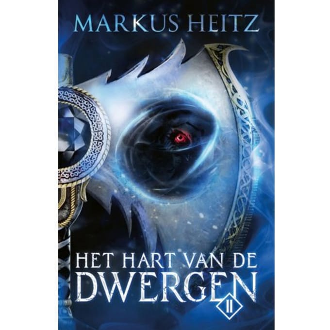 Het Hart Van De Dwergen / Ii - De Dwergen - Markus Heitz