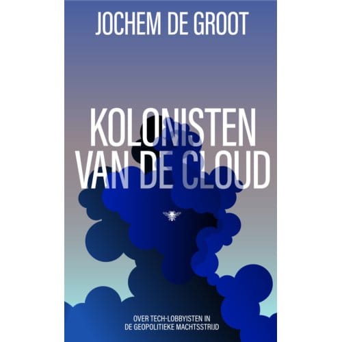 Kolonisten Van De Cloud - Jochem de Groot