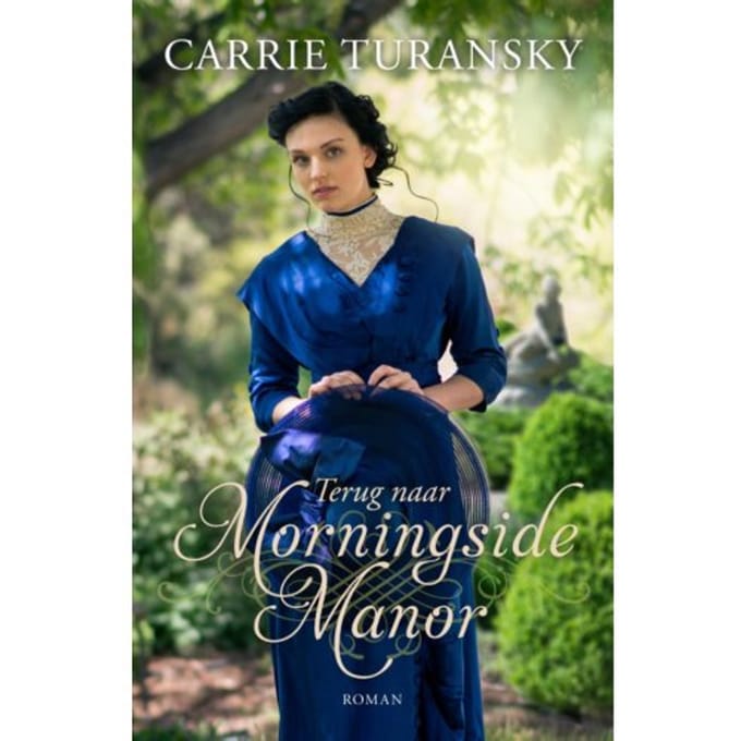 Terug Naar Morningside Manor - Carrie Turansky