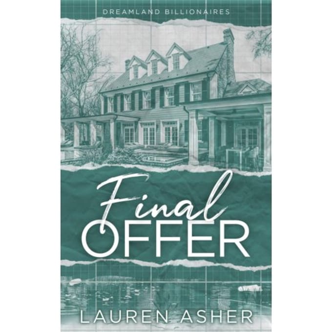 Final Offer - Dreamland Billionaires - Lauren Asher