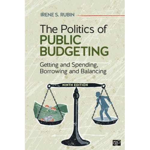 The Politics Of Public Budgeting - Rubin, Irene S.
