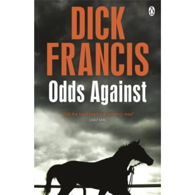 Odds Against - Francis Thriller - Dick Francis