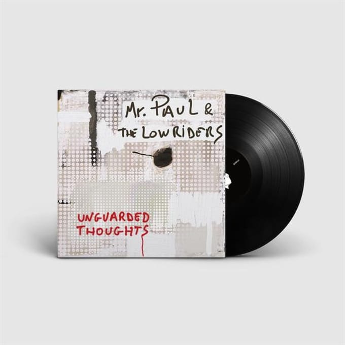 Unguarded Thoughts - Mr. Paul & The Lowriders