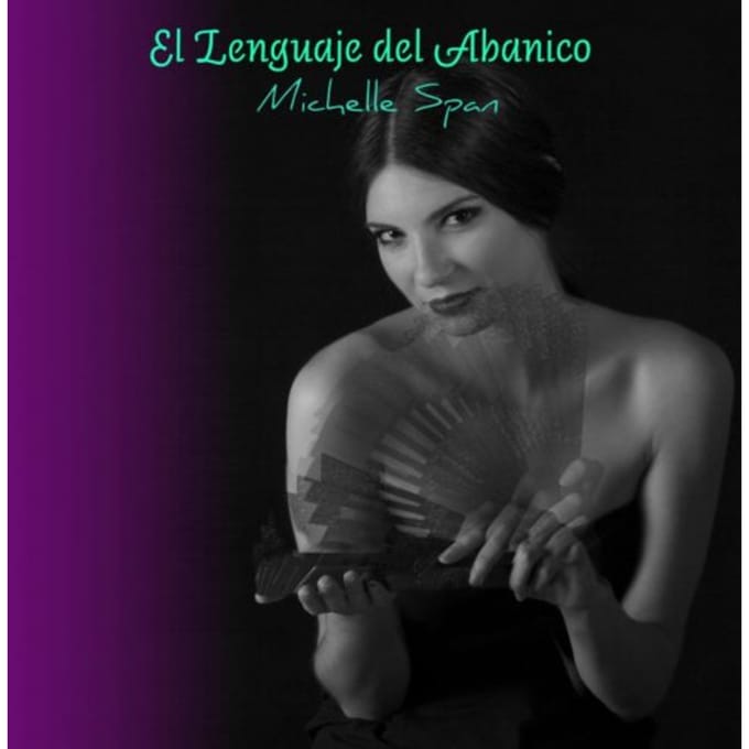 El Lenguaje Del Abanico - Michelle Span