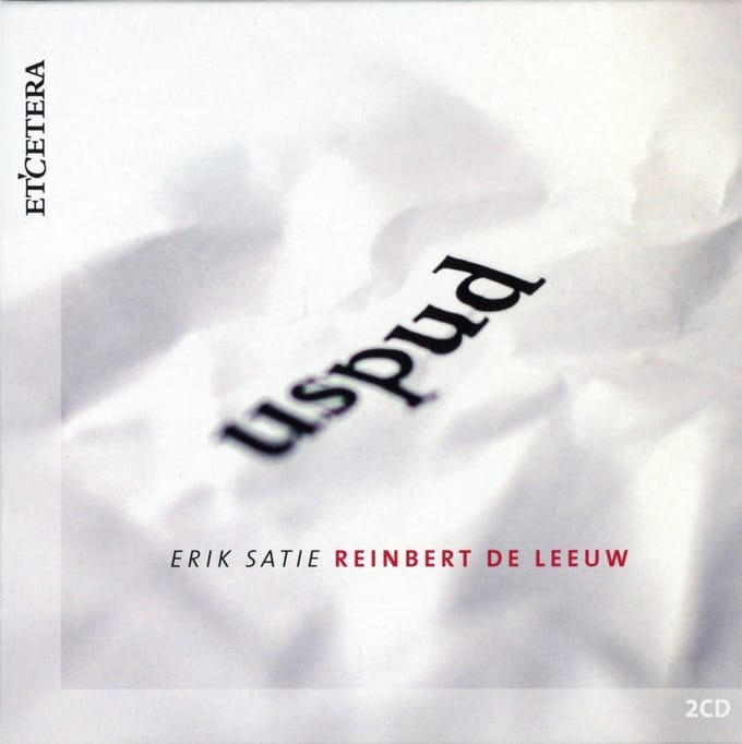 Reinbert De Leeuw - Satie: Uspud (2 CD)