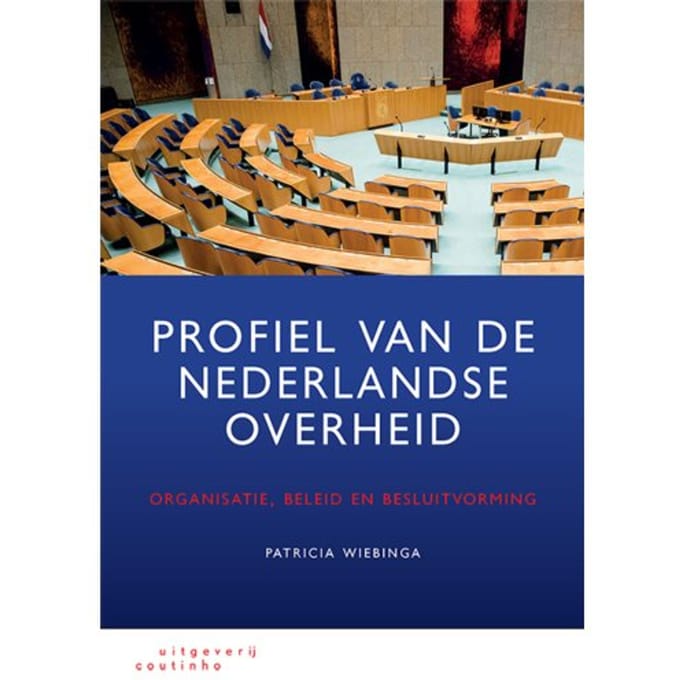 Profiel Van De Nederlandse Overheid - Patricia Wiebinga