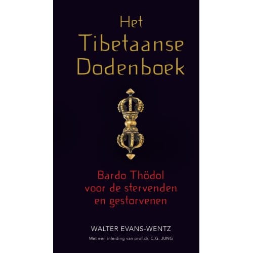 Het Tibetaanse Dodenboek - Walter Evans-Wentz