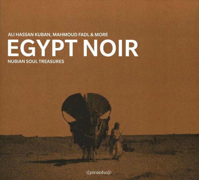 Egypt Noir - Nubian Soul Treasures