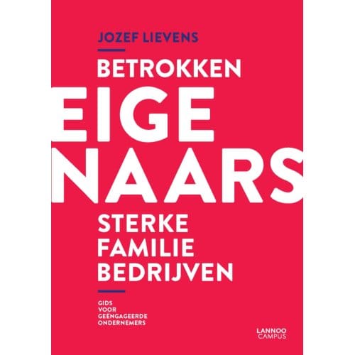 Betrokken Eigenaars, Sterke Familiebedrijven - Jozef Lievens