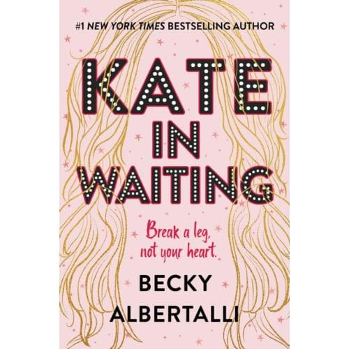 Kate In Waiting - Becky Albertalli