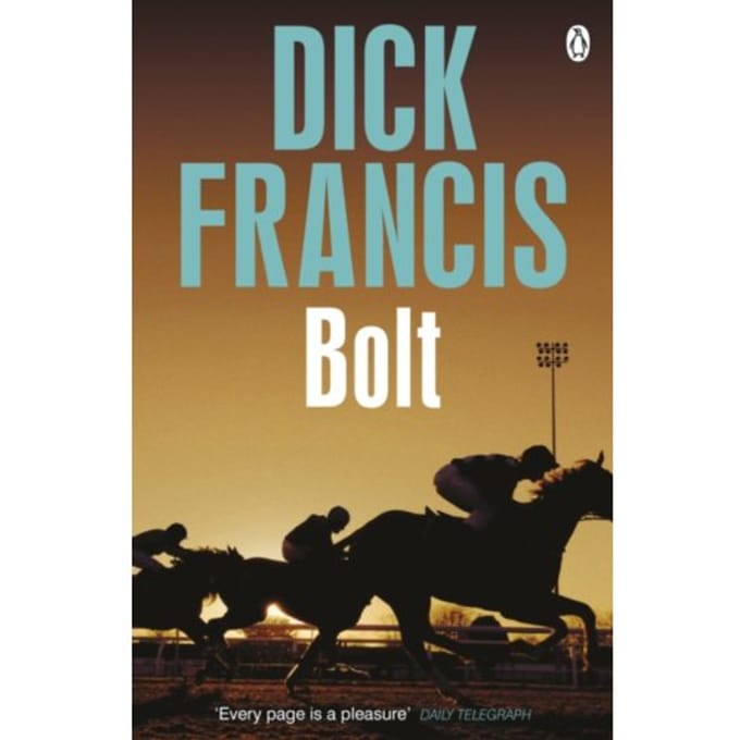 Bolt - Francis Thriller - Dick Francis