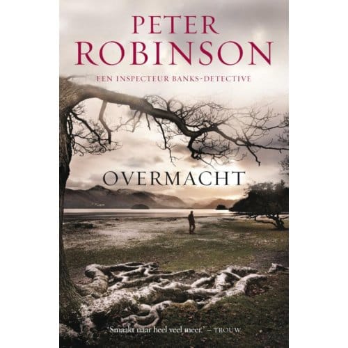 Overmacht - Dci Banks - Peter Robinson