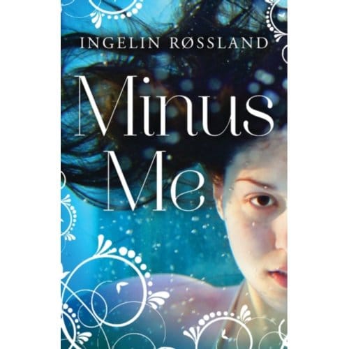 Minus Me - Ingelin Røssland