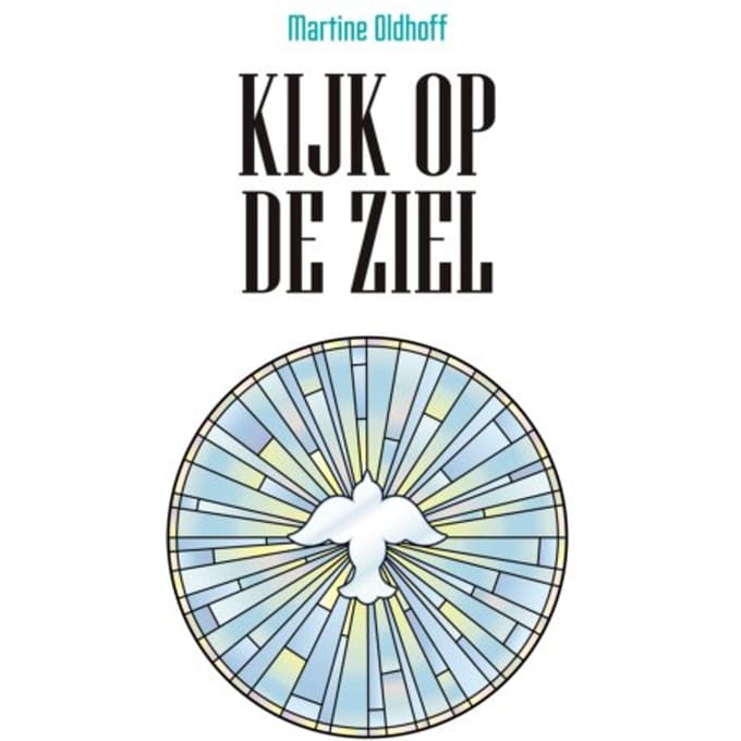 Kijk Op De Ziel - Martine Oldhoff